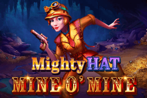 Mighty Hat: Mine O' Mine